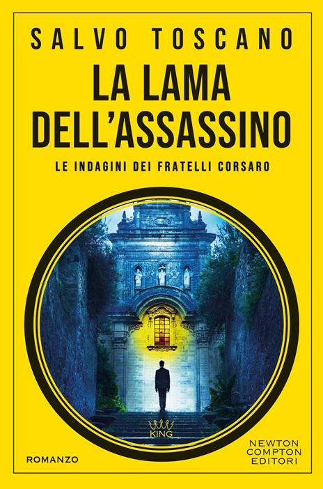 La lama dell'assassino. Le indagini dei fratelli Corsaro - Salvo Toscano - copertina