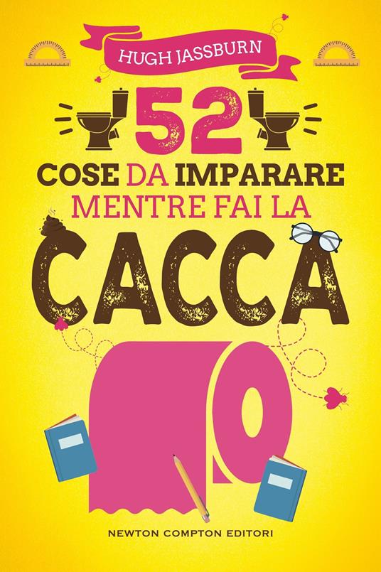 52 cose da imparare mentre fai la cacca - Hugh Jassburn - copertina