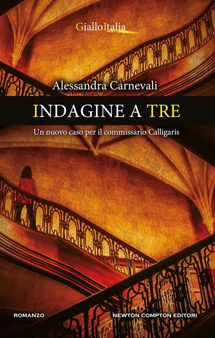 Indagine a tre. Un nuovo caso per il commissario Calligaris - Alessandra Carnevali - ebook