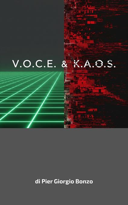 V.O.C.E. & K.A.O.S. - Pier Giorgio Bonzo - copertina