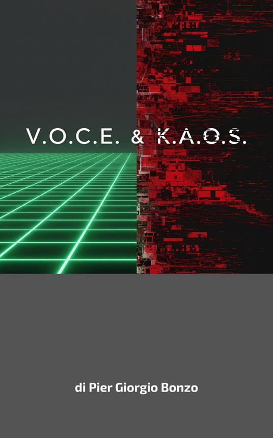V.O.C.E. & K.A.O.S. - Pier Giorgio Bonzo - copertina
