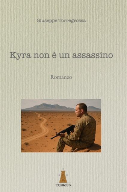 Kyra non è un assassino - Giuseppe Torregrossa - copertina