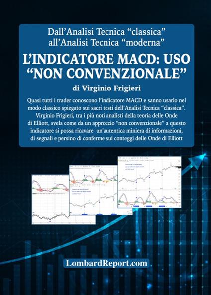 L'indicatore MACD: uso «non convenzionale» - Virginio Frigieri - copertina