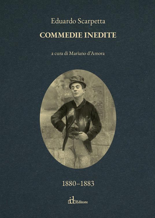 Commedie inedite. Vol. 3 - Eduardo Scarpetta - copertina