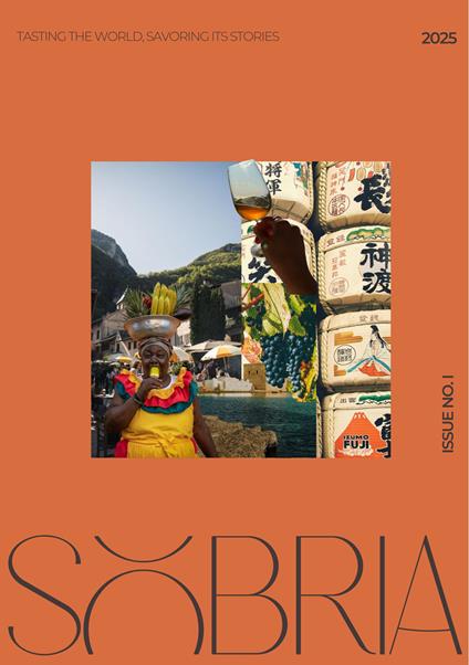 Sobria: tasting the world, savoring its stories - Alice Vanni - copertina