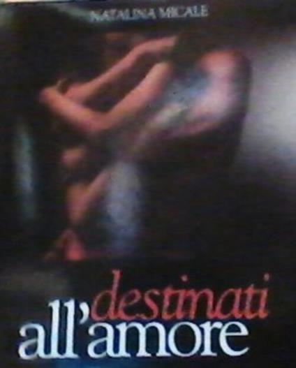 Destinati all'amore - Nathan - copertina