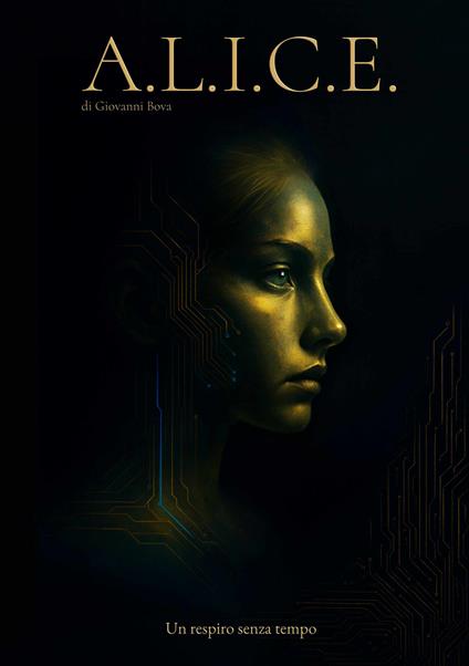 A.L.I.C.E. Un respiro senza tempo - Giovanni Bova - ebook