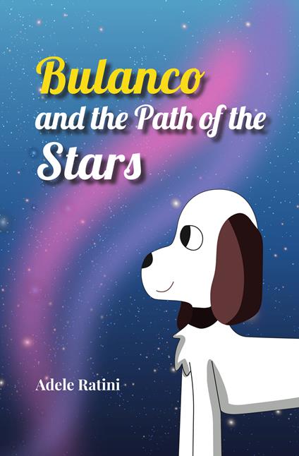Bulanco and the Path of the Stars - Adele Ratini - cover