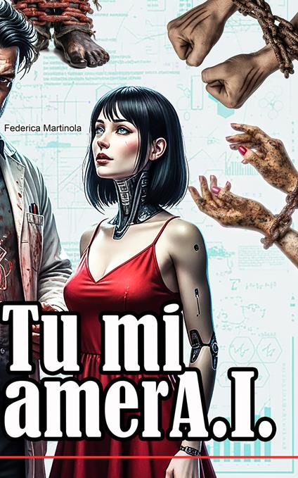 Tu mi amerA.I. - Federica Martinola - copertina