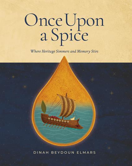 Once upon a spice. The everyday kitchen edition. Nuova ediz. - Dinah Beydoun Elmars - copertina