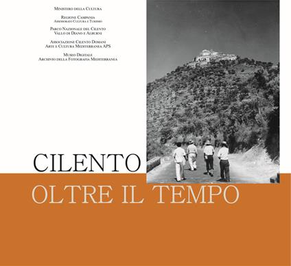 Cilento oltre il tempo. La costa del Cilento ed i suoi miti - copertina