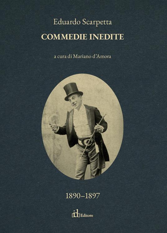 Commedie inedite. Vol. 5 - Eduardo Scarpetta - copertina