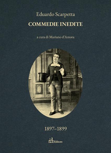 Commedie inedite. Vol. 6 - Eduardo Scarpetta - copertina