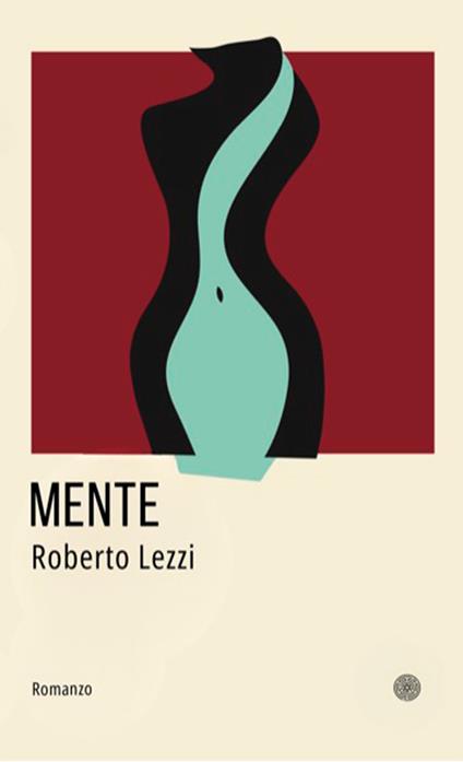 Mente - Roberto Lezzi - copertina