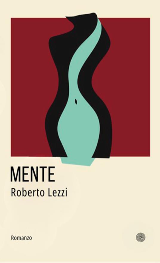 Mente - Roberto Lezzi - copertina