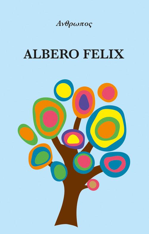 Albero felix - Vittorio Bortoluzzi - copertina