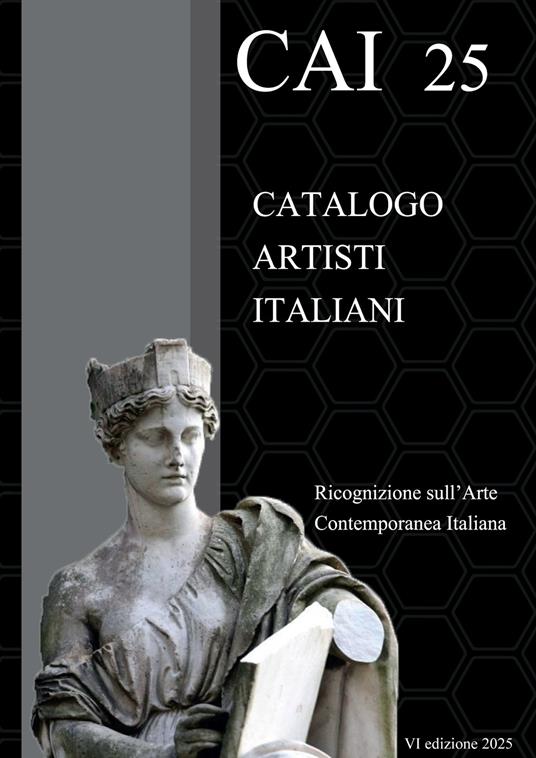 CAI 25. Catalogo Artisti Italiani. Ricognizione sull'arte contemporanea italiana - copertina