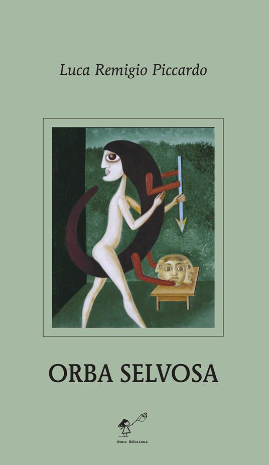 Orba selvosa - Luca Remigio Piccardo - copertina