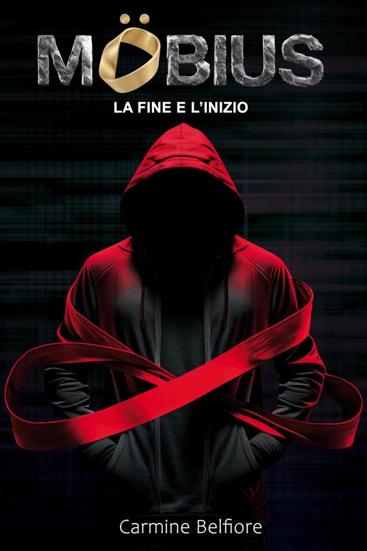 Möbius - La fine e l'inizio - Carmine Belfiore - ebook