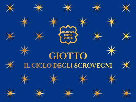 Giotto. La cappella degli scrovegni. Ediz. bilingue - copertina