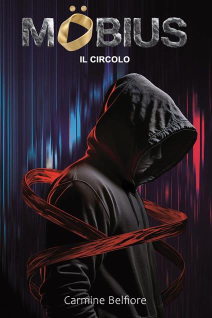Möbius - Il Circolo - Carmine Belfiore - ebook