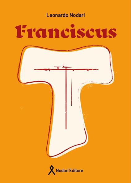 Franciscus - Leonardo Nodari - copertina