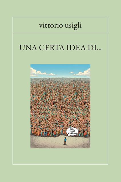Una certa idea di ... - Vittorio Usigli Mazza - copertina