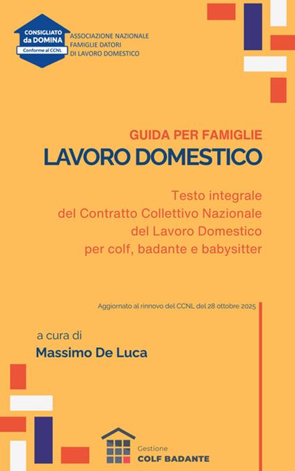 CCNL sulla disciplina del rapporto di lavoro domestico 2025 - Massimo De Luca - ebook