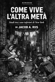 Come vive l'altra metà