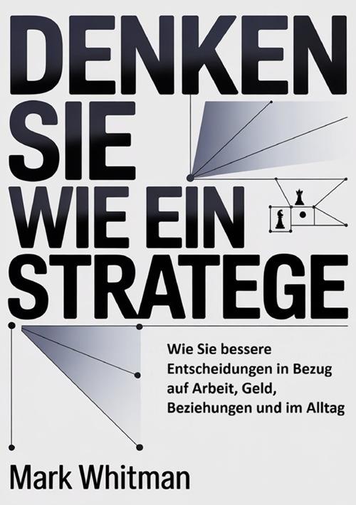 Denken sie wie ein stratege - Mark Whitman - copertina