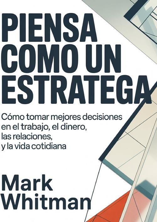 Piensa como un estratega - Mark Whitman - copertina