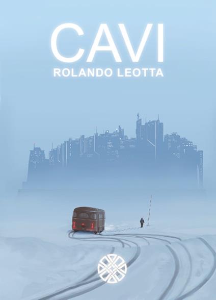 Cavi - Rolando Leotta - copertina