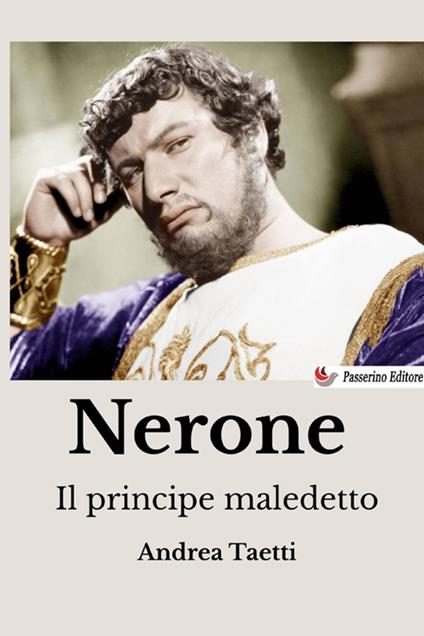Nerone. Il principe maledetto - Andrea Taetti - copertina