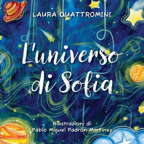 L'universo di Sofia - Laura Quattromini - copertina