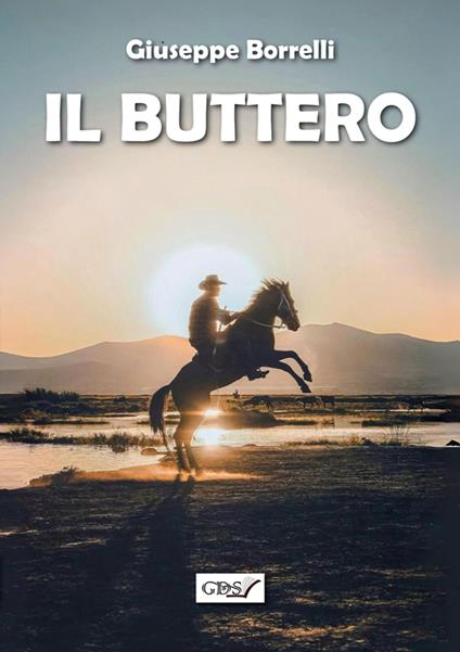 Il buttero - Giuseppe Borrelli - ebook