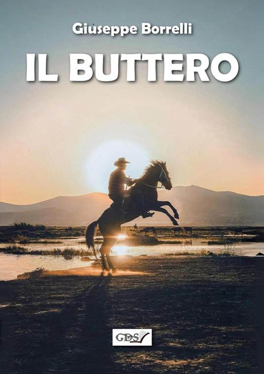 Il buttero - Giuseppe Borrelli - ebook