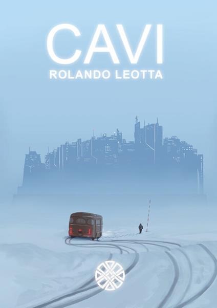 Cavi - Rolando Leotta - ebook