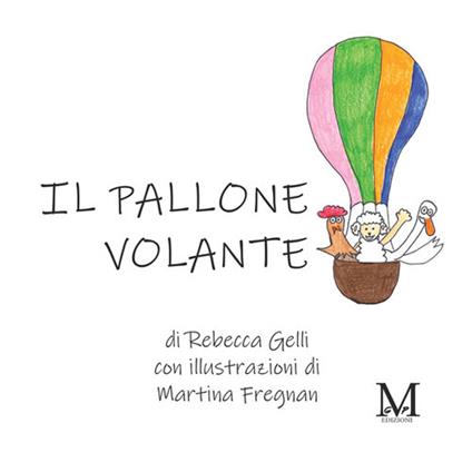 Il pallone volante - Rebecca Gelli - copertina