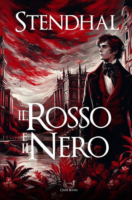 Il Rosso e il Nero - Henri Beyle Stendhal - ebook