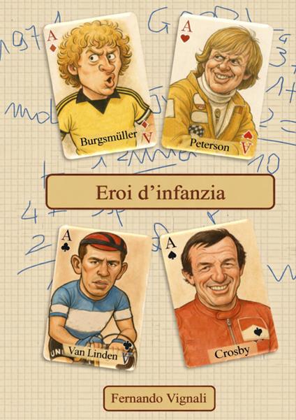 Eroi d'infanzia - Fernando Vignali - copertina