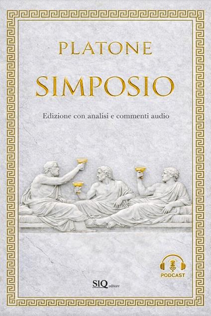 Simposio (annotato) - Platone,Marco Rispoli - ebook
