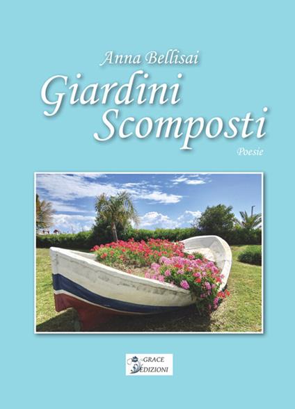 Giardini scomposti - Anna Bellisai - copertina