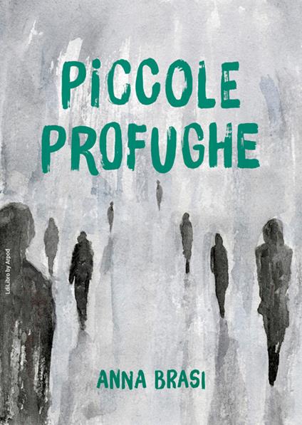 Piccole profughe - Anna Brasi - ebook