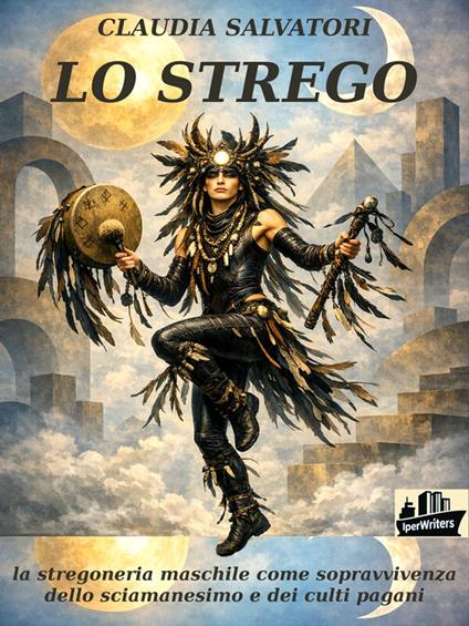 Lo strego - Claudia Salvatori - ebook