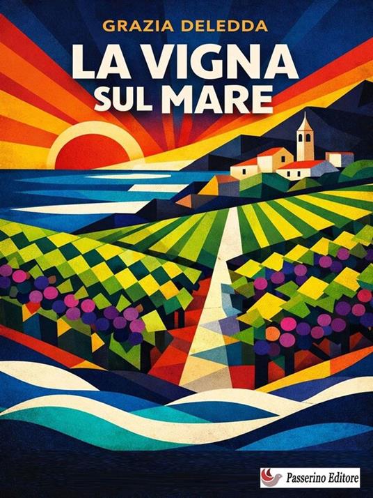 La vigna sul mare - Grazia Deledda - ebook
