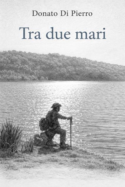 Tra due mari - Donato Di Pierro - ebook