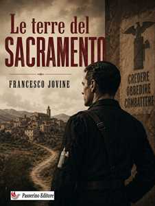 Le terre del Sacramento. Nuova ediz.