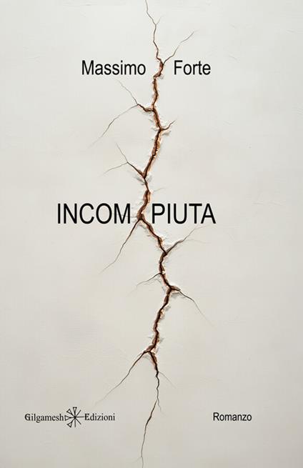 Incompiuta - Massimo Forte - ebook