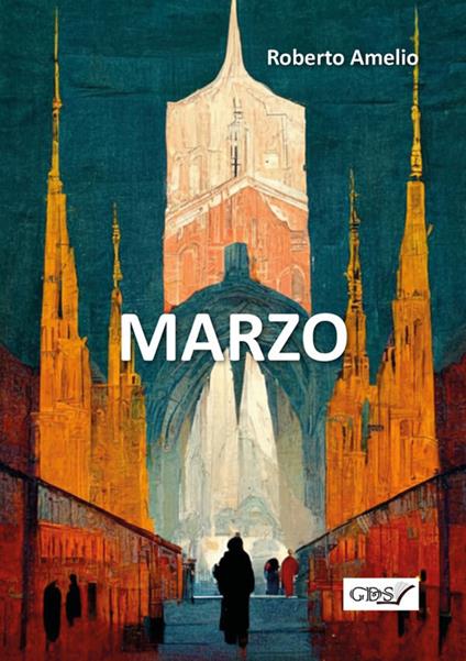 Marzo - Roberto Amelio - ebook