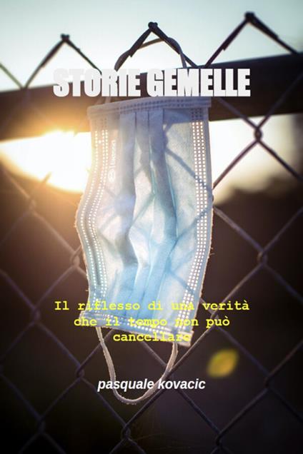 Storie gemelle - Pasquale Kovacic - ebook